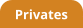 Privates