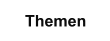 Themen