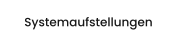 Systemaufstellungen